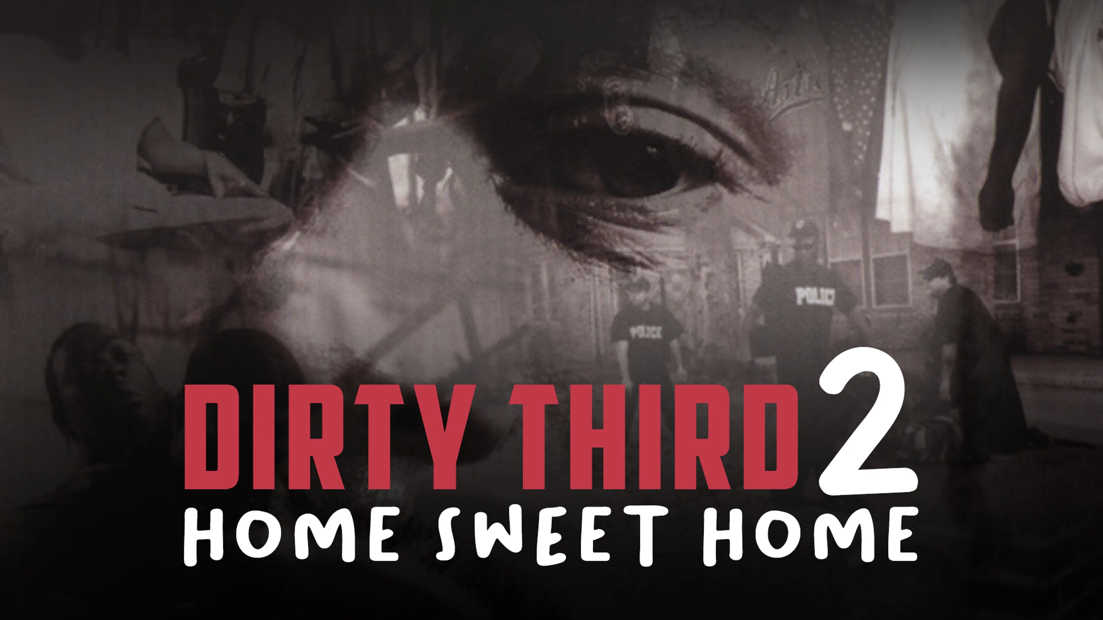 Dirty Third 2: Home Sweet Home poster